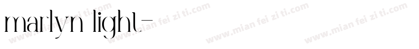 marlyn light字体转换